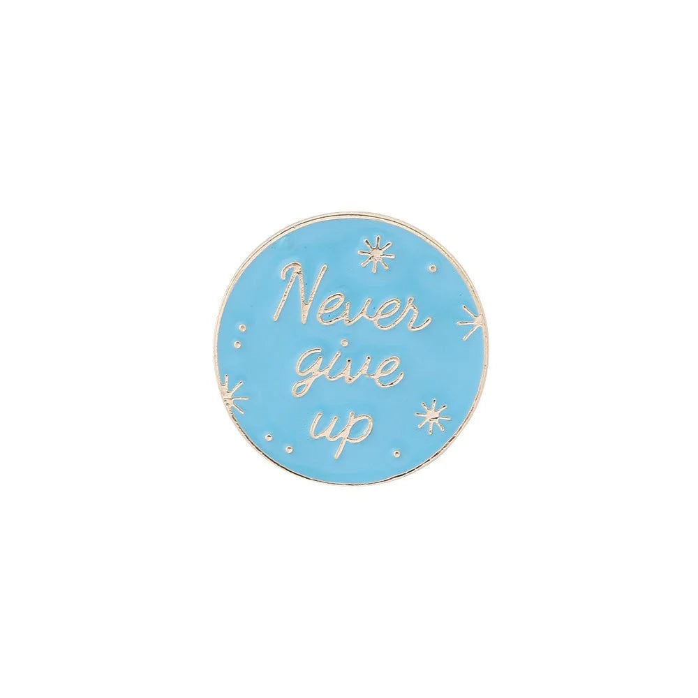 Motivational Quotes Enamel Pin