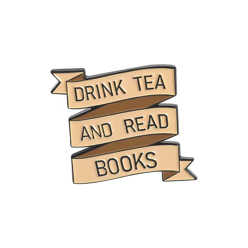 Enamel Pin - Drink Tea Read Books